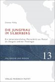 Die Jungfrau im Silberberg (eBook, PDF)