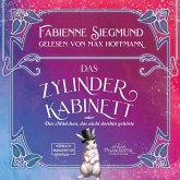 Zylinderkabinett oder das Mädchen, das nicht dorthin gehörte (MP3-Download)