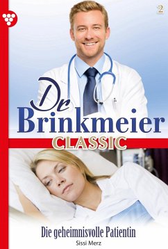 Die geheimnisvolle Patientin (eBook, ePUB) - Merz, Sissi