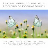 Relaxing Nature Sounds (without music) - Recording Of Soothing Nature Sounds (MP3-Download)