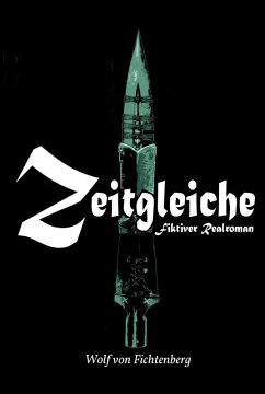 Zeitgleiche (eBook, ePUB) - Fichtenberg, Wolf Von