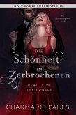 Beauty in the Broken - Die Schönheit im Zerbrochenen (eBook, ePUB)