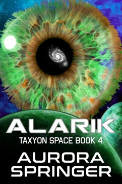 Alarik (Taxyon Space, #4) (eBook, ePUB) - Springer, Aurora