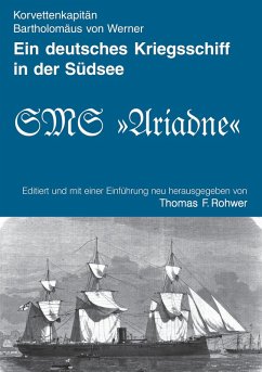 Ein deutsches Kriegsschiff in der Südsee (eBook, ePUB) - Rohwer, Thomas F.; Werner, Bartholomäus von