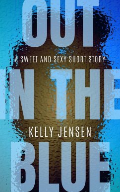Out in the Blue (eBook, ePUB) - Jensen, Kelly