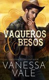 Vaqueros & Besos (Vaqueros del Rancho Lenox, #1) (eBook, ePUB)