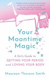 Your Moontime Magic (eBook, ePUB)