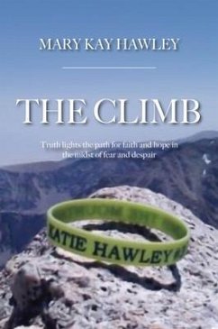 The Climb (eBook, ePUB) - Hawley, Mary Kay The Climb (eBook, ePUB) - Hawley, Mary Kay