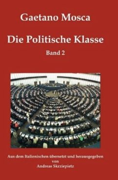 Die Politische Klasse Band 2 - Mosca, Gaetano