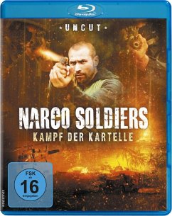 Narco Soldiers-Kampf der Kartelle Uncut Edition - Amaya,Rafael/Guerra,Carolina/Chavira,Ricard