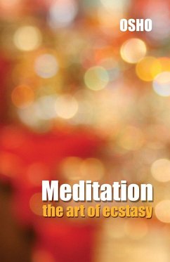 Meditation the Art of Ecstasy - Osho