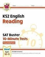 KS2 English SAT Buster 10-Minute Tests: Reading - Foundation (for the 2024 tests) - CGP Books