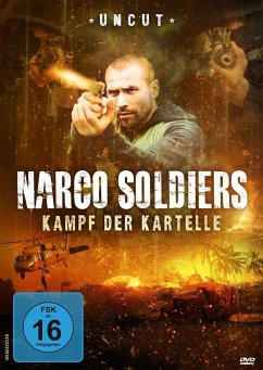 Narco Soldiers-Kampf der Kartelle Uncut Edition - Amaya,Rafael/Guerra,Carolina/Chavira,Ricar