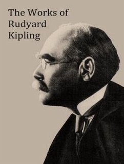 The Complete Works of Rudyard Kipling (eBook, ePUB) - Kipling, Rudyard