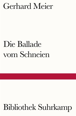 Die Ballade vom Schneien - Meier, Gerhard