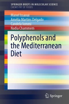 Polyphenols and the Mediterranean Diet - Issaoui, Manel;Delgado, Amélia Martins;Iommi, Candela