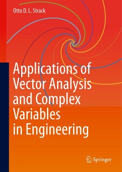 Applications of Vector Analysis and Complex Variables in Engineering - Strack, Otto D. L.