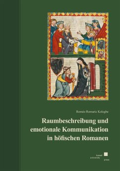 Cover Raumbeschreibung und emotionale Kommunikation in höfischen Romanen