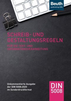 Schreib- und Gestaltungsregeln für die Text- und Informationsverarbeitung