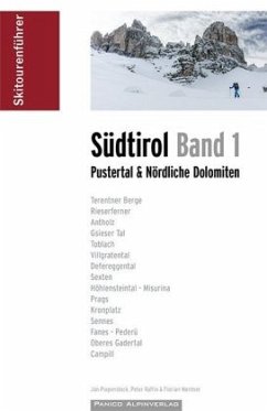 Skitourenführer Südtirol - Piepenstock, Jan;Raffin, Peter;Wenter, Florian