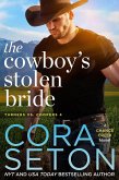 The Cowboy's Stolen Bride (Turners vs Coopers of Chance Creek, #4) (eBook, ePUB)