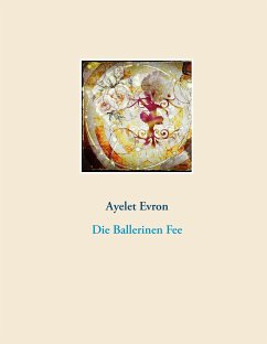 Die Ballerinen Fee - Evron, Ayelet