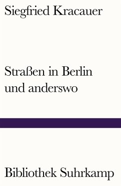 Straßen in Berlin und anderswo - Kracauer, Siegfried