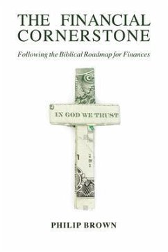 The Financial Cornerstone (eBook, ePUB) - Brown, Phillip