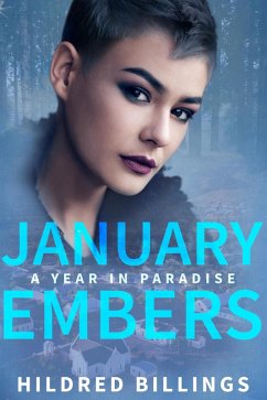 January Embers (A Year in Paradise, #1) (eBook, ePUB) - Billings, Hildred