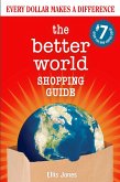 The Better World Shopping Guide: 7th Edition (eBook, ePUB)