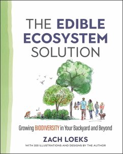 The Edible Ecosystem Solution (eBook, ePUB) - Loeks, Zach