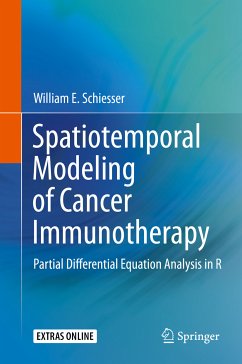 Spatiotemporal Modeling of Cancer Immunotherapy (eBook, PDF) - Schiesser, William E.