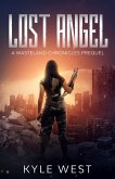 Lost Angel: A Wasteland Chronicles Prequel (The Wasteland Chronicles) (eBook, ePUB)