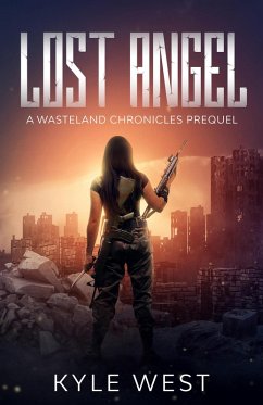 Cover Lost Angel: A Wasteland Chronicles Prequel (The Wasteland Chronicles) (eBook, ePUB)