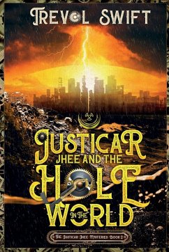 Cover Justicar Jhee and the Hole in the World