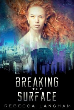 Breaking the Surface - Langham, Rebecca