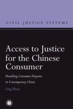 Access to Justice for the Chinese Consumer - Zhou, Ling