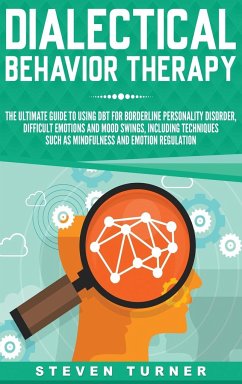 Dialectical Behavior Therapy - Turner, Steven