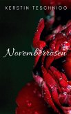 Novemberrosen (eBook, ePUB)
