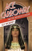 Ace Carroway and the Midnight Scream