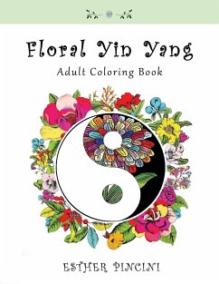 Floral Yin Yang Adult Coloring Book - Pincini, Esther
