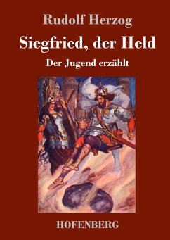 Siegfried, der Held - Herzog, Rudolf