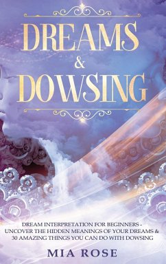 Dreams & Dowsing - Rose, Mia