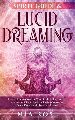 Spirit Guide & Lucid Dreaming - Rose, Mia