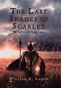 The Last Shades of Scarlet - Lamon, William A.