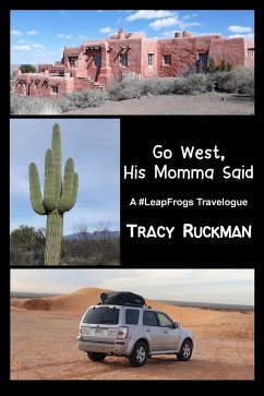 Go West, His Momma Said - Ruckman, Tracy