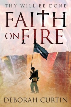 FAITH on FIRE - Curtin, Deborah