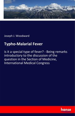 Typho-Malarial Fever - Woodward, Joseph J.
