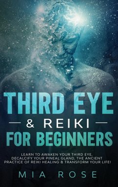 Third Eye & Reiki for Beginners - Rose, Mia