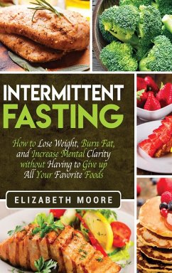 Intermittent Fasting - Moore, Elizabeth
